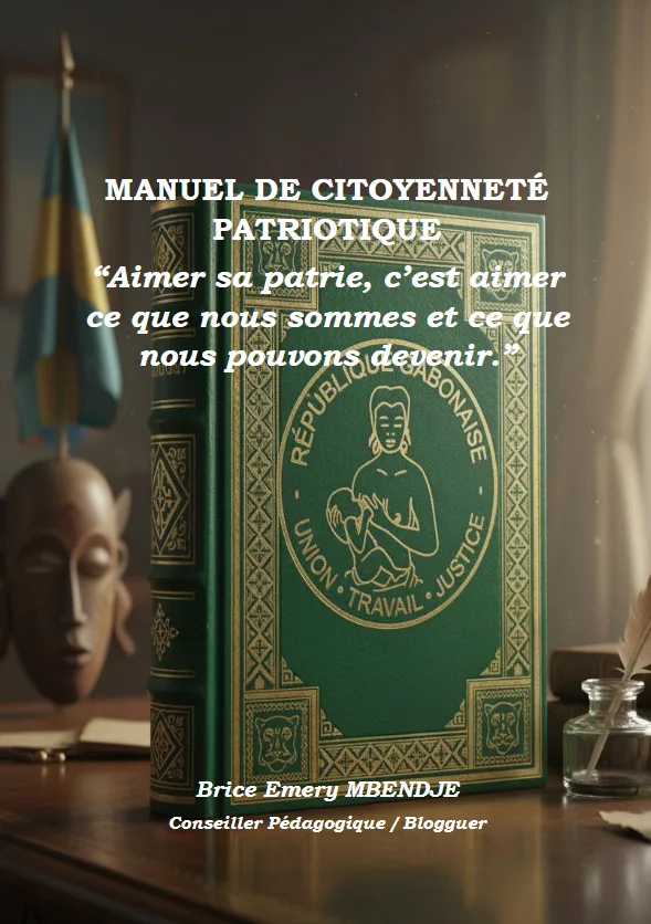 MANUEL DE CITOYENNETÉ PATRIOTIQUE
“Aimer sa patrie, c’est aimer ce que nous sommes et ce que nous pouvons devenir.”